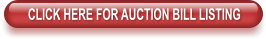 CLICK HERE FOR AUCTION BILL LISTING